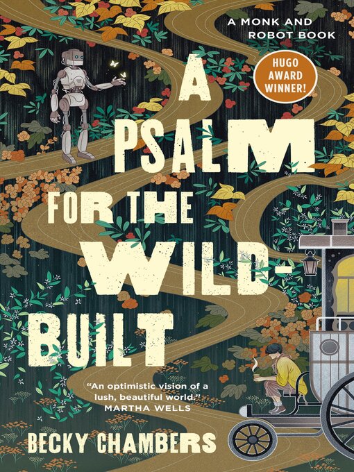 Title details for A Psalm for the Wild-Built by Becky Chambers - Available